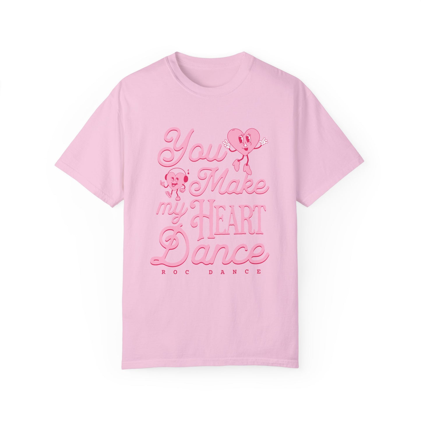 Adult You Make my Heart Dance Tee