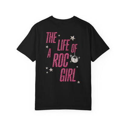 Adult "The Life Of A ROC Girl" Tee