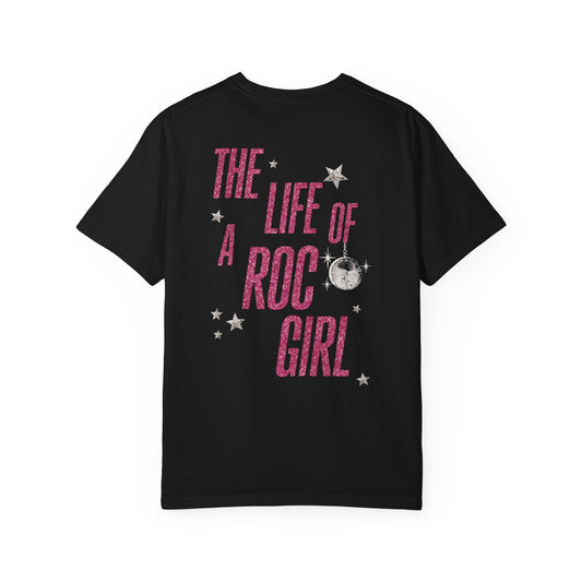 Adult "The Life Of A ROC Girl" Tee