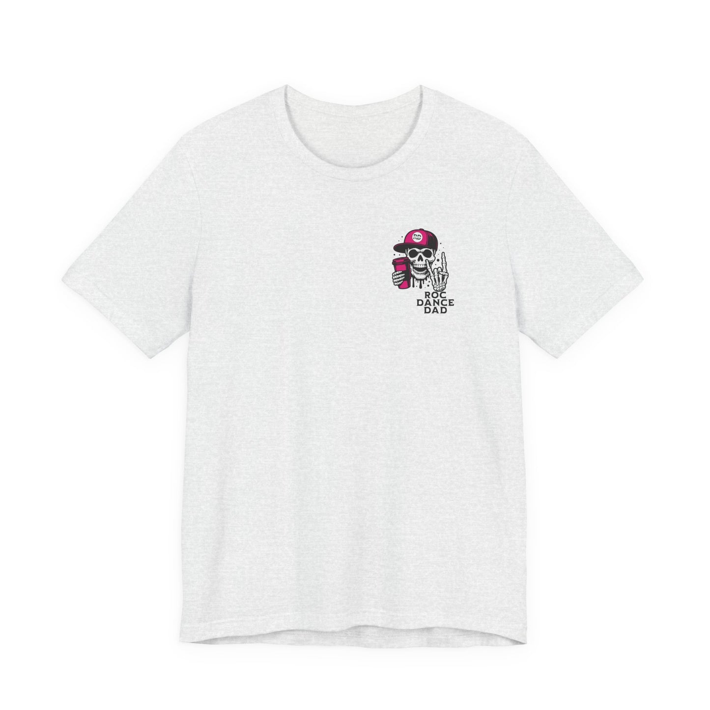 Death by Dance Comps Dance Dad Tee
